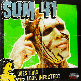 Does This Look Infected? (Limited Edition) Sum 41
