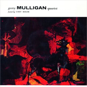 Gerry Mulligan Quartet Featuring Chet Baker The Gerry Mulligan Quartet