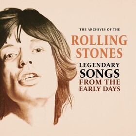 Legendary Songs From The Early Days (Limited Edition) The Rolling Stones