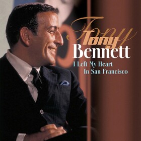 I Left My Heart In San Francisco  Tony Bennett