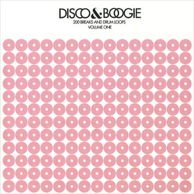 Disco & Boogie: 200 Breaks And Drum Loops Volume 1 V/A