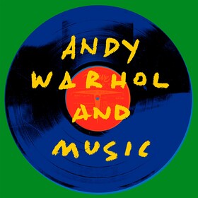 Andy Warhol and Music Various Artists