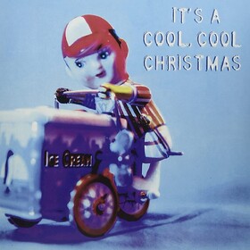 It's A Cool, Cool Christmas Various Artists
