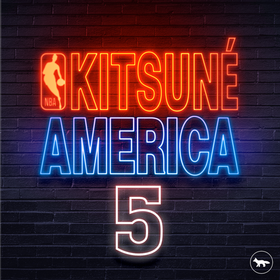 Kitsune America 5: The NBA Edition Various Artists