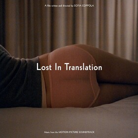 Lost In Translation (Music From The Motion Picture Soundtrack) Various Artists