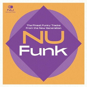 NU Funk: The Finest Funky Tracks From The New Generation Various Artists
