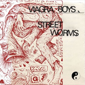 Street Worms Viagra Boys