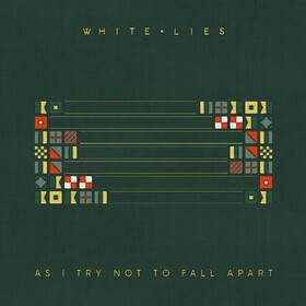 As I Try Not To Fall Apart (Coloured) White Lies